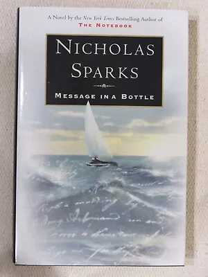Nicholas Sparks  Message In A Bottle  1998 HCDJ • $12