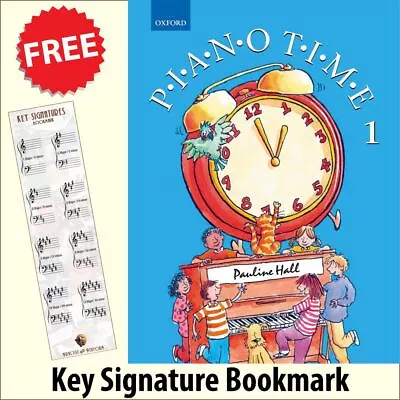 Piano Time Music Book 1 Pauline Hall + F REE Key Signature Bookmark • £10.48