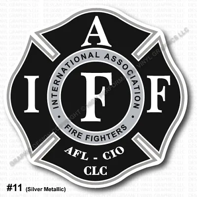 IAFF Firefighter Decal 3.7  Sticker Silver Blk Wht Laminated REGULAR MOUNT 0345 • $4.95