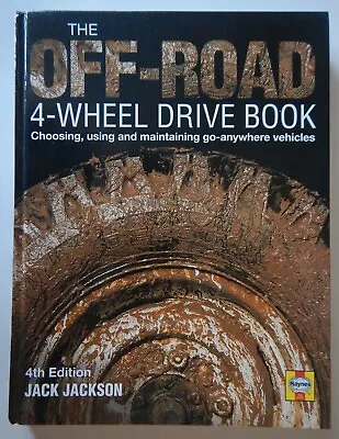 THE OFF-ROAD 4-WHEEL DRIVE BOOK - 4th Edition By Jack Jackson Haynes Publishing • £4.99