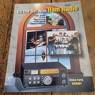 Book ON THE AIR WITH HAM RADIO First Edition 2001 FM Mobile Communication • $9.99