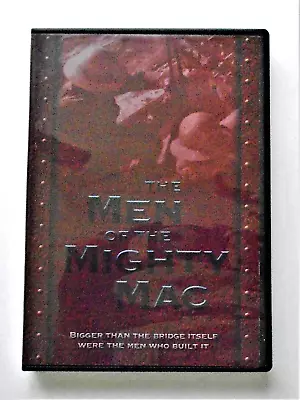 The Men Of The Mighty Mac- Michigan History Mackinaw Bridge DVD -2002 • $5