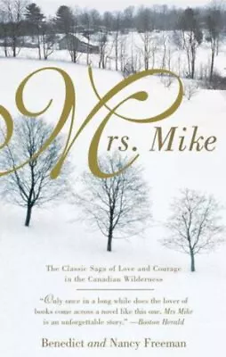 Mrs. Mike Paperback Nancy Freedman Benedict Freedman • $5.83