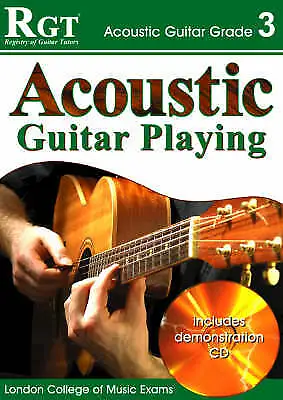 Learn To Play Acoustic Guitar Playing - Grade 3 RGT LCM Music Book CD - N8 • £12.99
