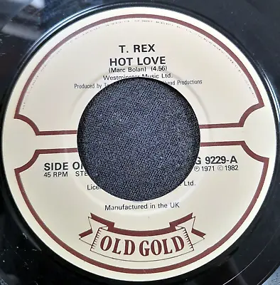 T.Rex : Hot Love / Ride A White Swan : Old Gold : 45 Rpm Single • £4.76