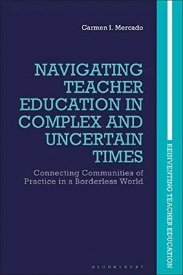 £6.64 • Buy Navigating Teacher Education In Complex And Uncertain Times: Connecting Communit