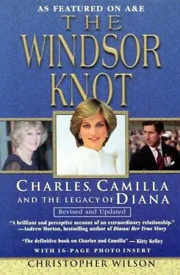Wilson Christopher : The Windsor Knot: Charles Camilla And T • $6.45