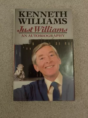 Kenneth Williams Autographed Just Williams Autobiography First Edition • £40