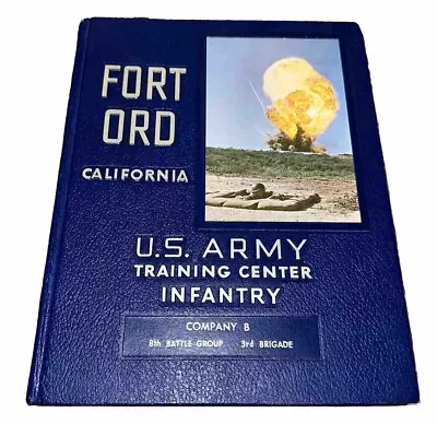 1966FORT ORD CALIFORNIA US ARMY TRAINING CENTER INFANTRY YEARBOOK Comp B 8th 3rd • $45