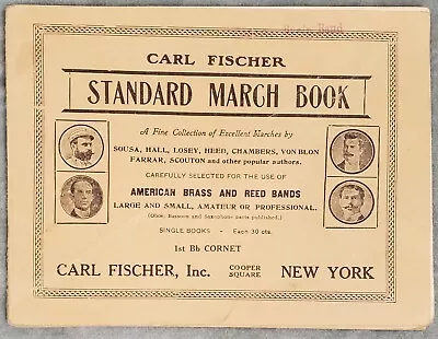 1st B Flat Coronet Standard March Book – Carl Fischer 1928-1931 ? • $25