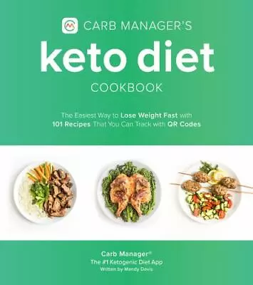 Carb Manager's Keto Diet Cookbook: The Easiest Way To Lose Weight Fast With 101  • $8.72