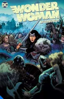DC Comics WonderWoman Volume 1 Afterworlds Trade Paperback NEW • $20
