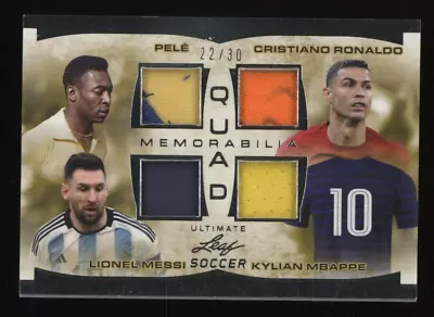 2023 Leaf Pele Lionel Messi Kylian Mbappe Cristiano Ronaldo Quad Patch 22/30 • $10.50