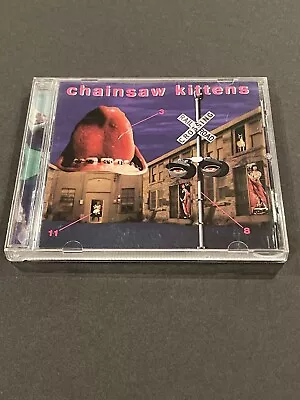 CHAINSAW KITTENS Self Titled CD - 1996 Mercury Records • $3.95