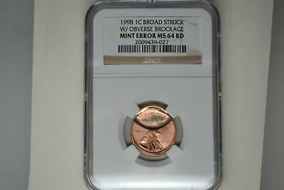 $115 • Buy 1998 Lincoln Cent- Broad Struck With Obverse Brockage- NGC MS-64 RD. Awesome!