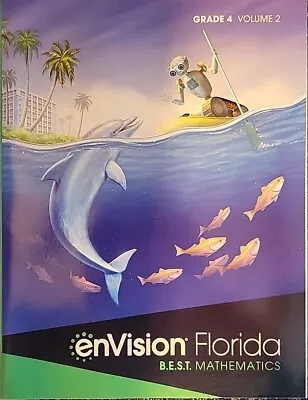 Grade 4 Envision Florida B.E.S.T. Mathematics Student Edition Volume 2 2023 BEST • $24.99