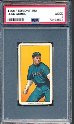 T206 Piedmont 350: JEAN DUBUC Fielding Cincinnati Reds ~ PSA 2 • $89.50