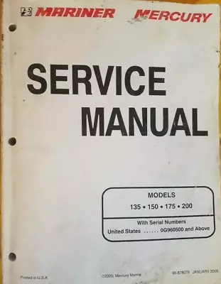 Mercury Mariner Service Manual Models 135 150 175 200 P/N 90-878079 • $77.99