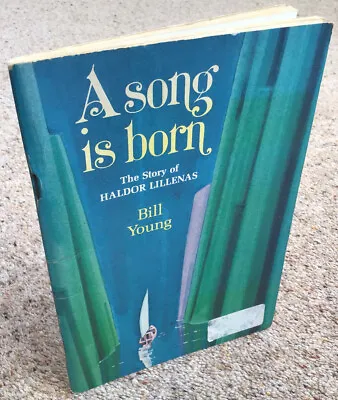 A SONG IS BORN: The Story Of Haldor Lillenas By Bill Young (1978) • $17.67
