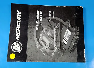 2017 Mercury Mercruiser Technicians PCM 112 Diagnostic Manual 8M0109714 • $30