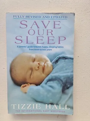 $11 • Buy Save Our Sleep By Tizzie Hall (Paperback, 2009)