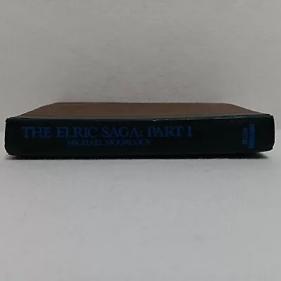 The Elric Saga Part 1 Michael Moorcock 1984 Hardcover Book Club Edition Fantasy • $16.15