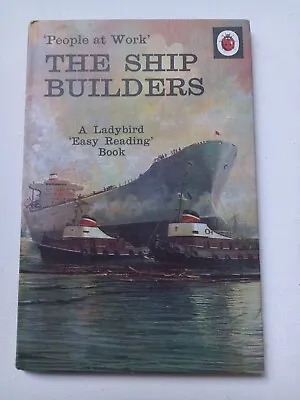 Vintage 1969 Ladybird Book ‘People At Work’ Series 606B - The Shipbuilders - • £5.50