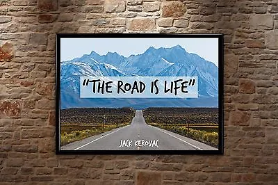 £16.99 • Buy Jack Kerouac Quote - The Road Is Life - Poster Print, Wall Art, On The Road Book