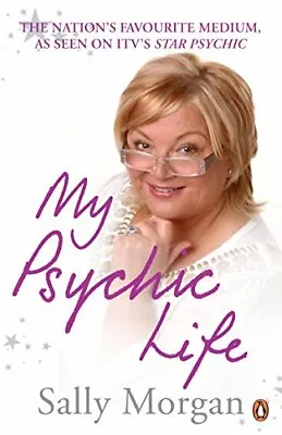 My Psychic Life By Sally Morgan Good Used Book (Paperback) FREE & FAST Delivery • £2.49