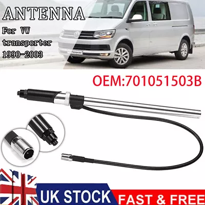 £10.79 • Buy For VW TRANSPORTER T4 1990‑2003 701051503B Radio Aerial Antenna Car Accessories