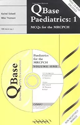 QBase Paediatrics Vol. 1 : MCQs For The MRCPCH Rachel U. Thomson • $12.35