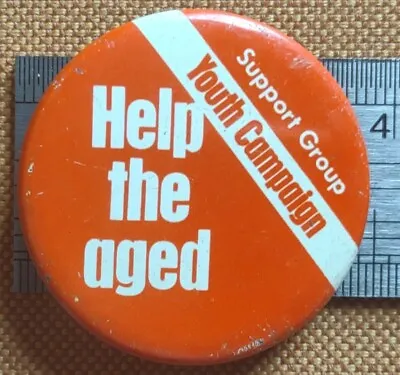 Vintage Tin Badge Help The Aged Youth Campaign • £2.25