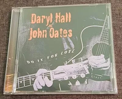 Daryl Hall & John Oates - Do It For Love (CD 2002) • £3.49