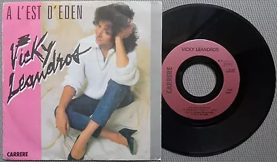 VICKY LEANDROS 'A L'est D'eden / Et Puis Elle Tourbillonne' 1984 French 7  • $9.99