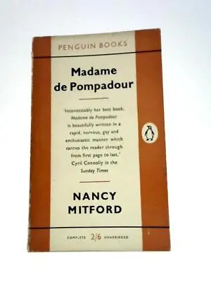 Madame De Pompadour (Nancy Mitford - 1958) (ID:43423) • £5.11