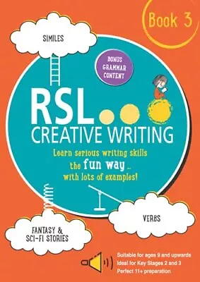 RSL Creative Writing Book 3 - KS2 KS3 11 Plu. Lomax** • £18.45