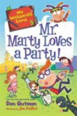 My Weirder-est School #5: Mr. Marty Loves A Party! By Gutman Dan  Paperback • $4.47