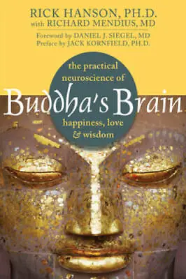 $4.38 • Buy Buddha's Brain: The Practical Neuroscience Of Happiness, Love, And Wisdom - GOOD