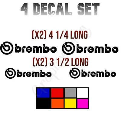 4 Brembo Decal Sticker Vinyl Caliper Brake 4 1/4 & 3 1/2 For 6 & 4 Piston Colors • $4.95