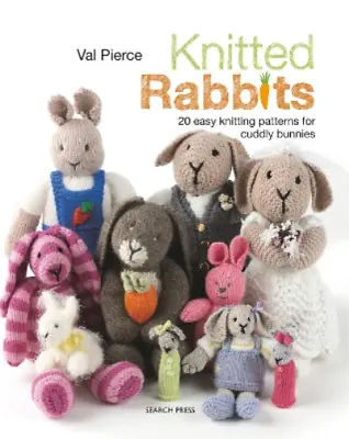 Val Pierce Knitted Rabbits Book NEW • £9.39