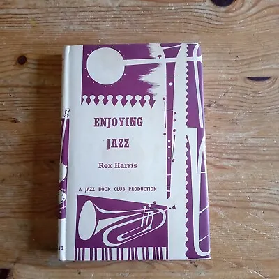 £2.99 • Buy Enjoying Jazz By Rex Harris Jazz Book Club No. 32