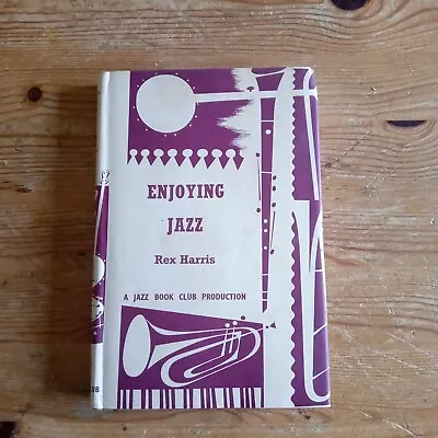 £2.99 • Buy Enjoying Jazz By Rex Harris Jazz Book Club No. 32