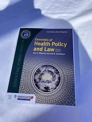 Pre-Owned College Textbook: Essentials Of Health Policy And Law 4th Ed • $23