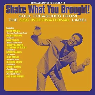 Shake What You Brought! Soul Treasures From The SSS International Label (LP) [VI • $39.62