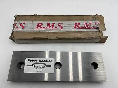 Rebar Machine Service RMS Metal Shear Blade 12 5/8  X 1 1/4  X 4  • $144