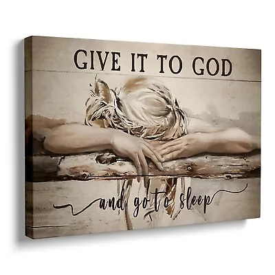 Give It To God And Go To Sleep Christian Canvas Bedroom Wall Decor Farmhouse Art • $32.99