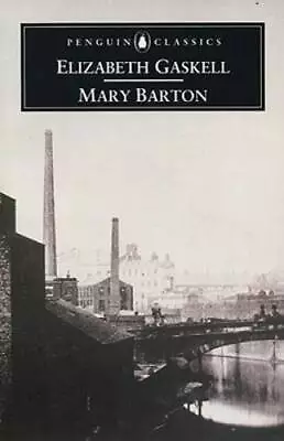 Mary Barton (Penguin Classics) - Paperback By Gaskell Elizabeth - GOOD • $3.87
