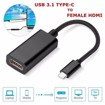 USB-C Type C To HDMI Adapter USB 3.1 Cable For MHL Android Phone Tablet Black • $5.58