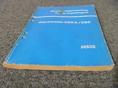 Volvo Penta 280A/280 Aquamatic Drive Parts Catalog Manual Pub 3453 • $209.30