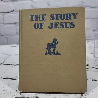 THE STORY OF JESUS Illustrated By Maud & Miska Petersham 1947  No Dust Jacket • $16.99